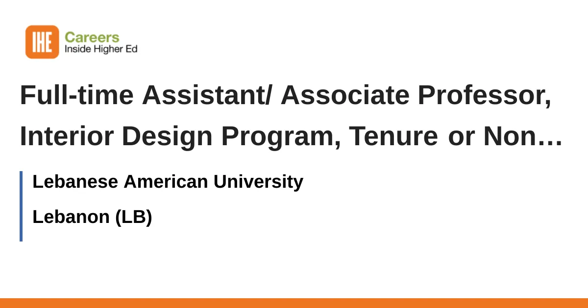 Full-time Assistant/ Associate Professor, Interior Design Program ...