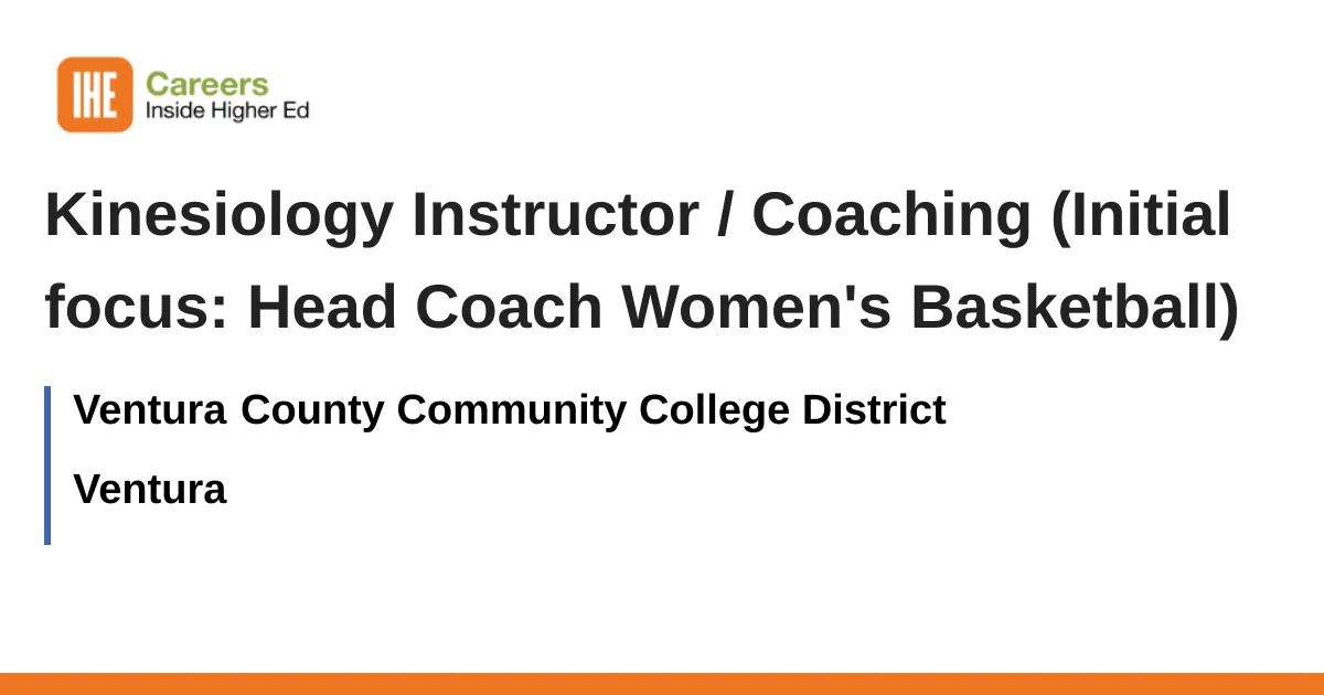 Basketball Background Less Kinesiology Instructor / Coaching (Initial focus: Head Coach Women's ...