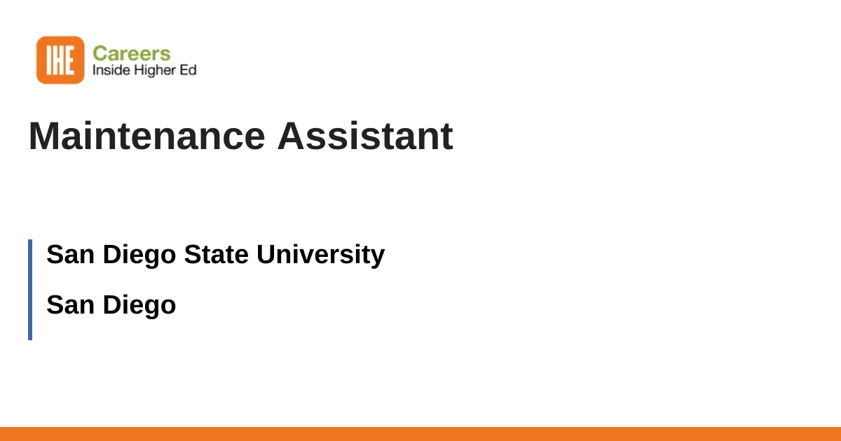 Maintenance Assistant job with San Diego State University | 3563261