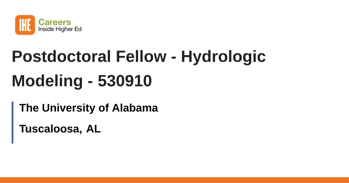 Postdoctoral Fellow - Hydrologic Modeling - 530910 job with The ...