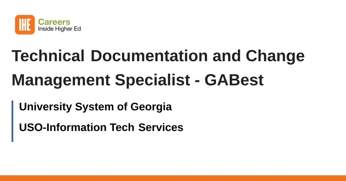 Technical Documentation and Change Management Specialist - GABest job ...